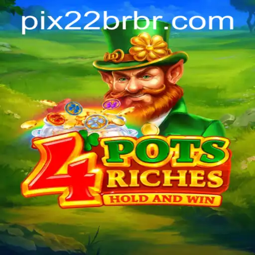 4potsriches - The Game Revolutionizing Online Play