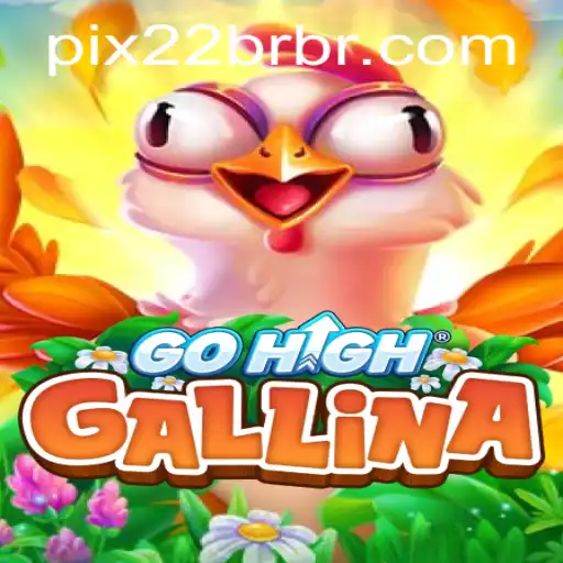 GoHighGallina: A Thrilling New Adventure in Gaming