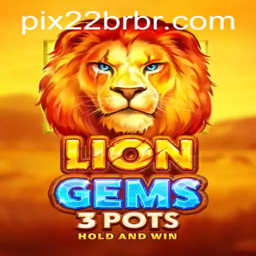 Exploring the Exciting World of LionGems3pots: A Detailed Insight